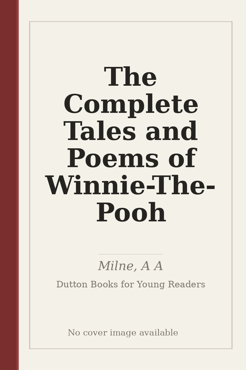 The Complete Tales and Poems of Winnie-The-Pooh - no cover image available