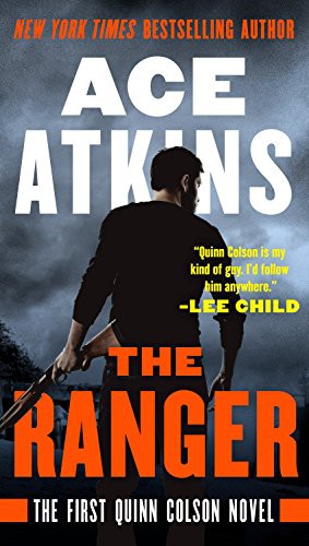 The Ranger: 1 (Quinn Colson Novel)