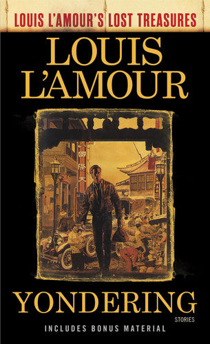 Yondering: Stories (Louis L'Amour's Lost Treasures)