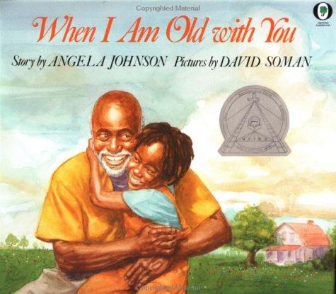 When I Am Old with You (Orchard Paperbacks)