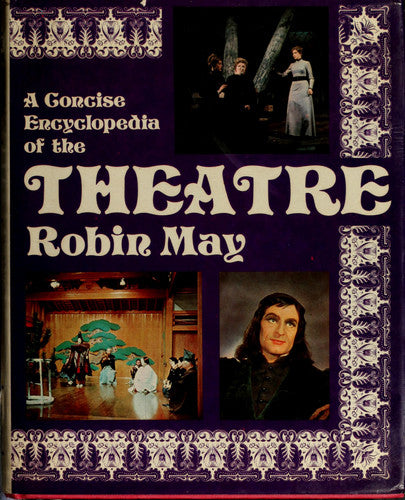 Concise Encyclopaedia of the Theatre