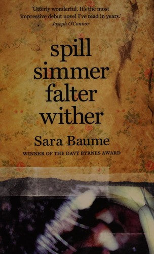 Spill Simmer Falter Wither