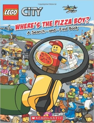 Where's The Pizza Boy?: A Search-and-Find Book (Lego City)