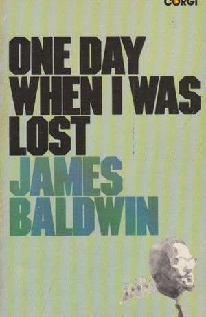 One Day, When I Was Lost
