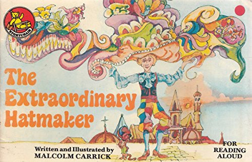 Extraordinary Hat Maker (Storychair Books)