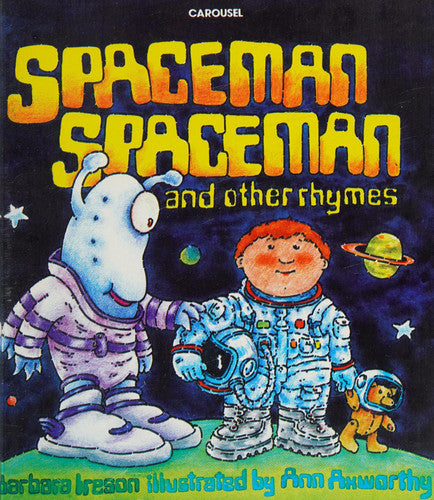 Spaceman, Spaceman And Other Rhymes