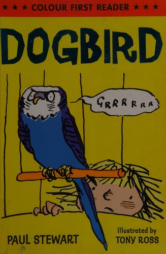 Dogbird (Colour First Reader)