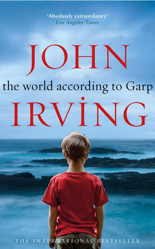 The World According To Garp: John Irving