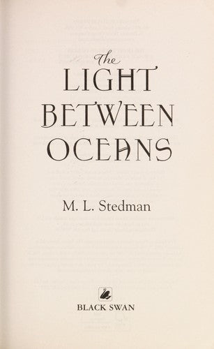 The Light Between Oceans: The emotional, must-read Sunday Times bestselling historical novel