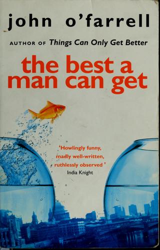 The Best A Man Can Get