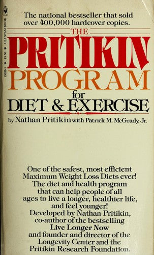 The Pritikin Program for Diet and Exercise