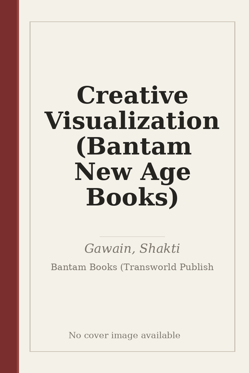 Creative Visualization (Bantam New Age Books) - no cover image available