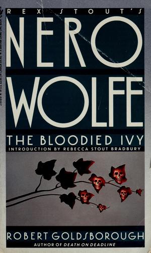 The Bloodied Ivy (A Nero Wolfe Mystery)