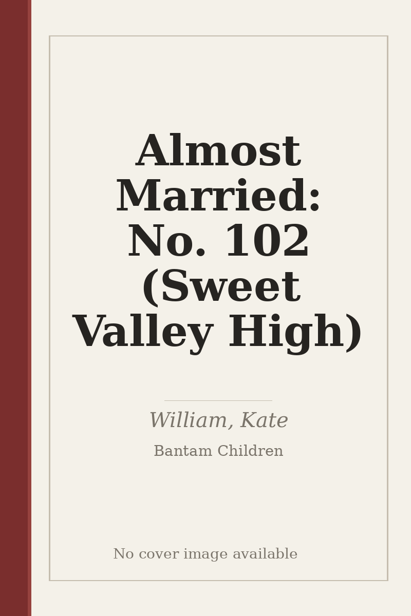 Almost Married: No. 102 (Sweet Valley High) - no cover image available