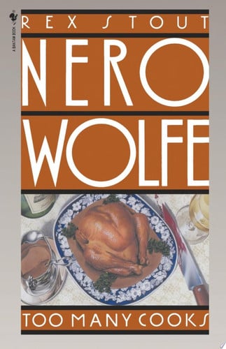 Too Many Cooks: 5 (Nero Wolfe)