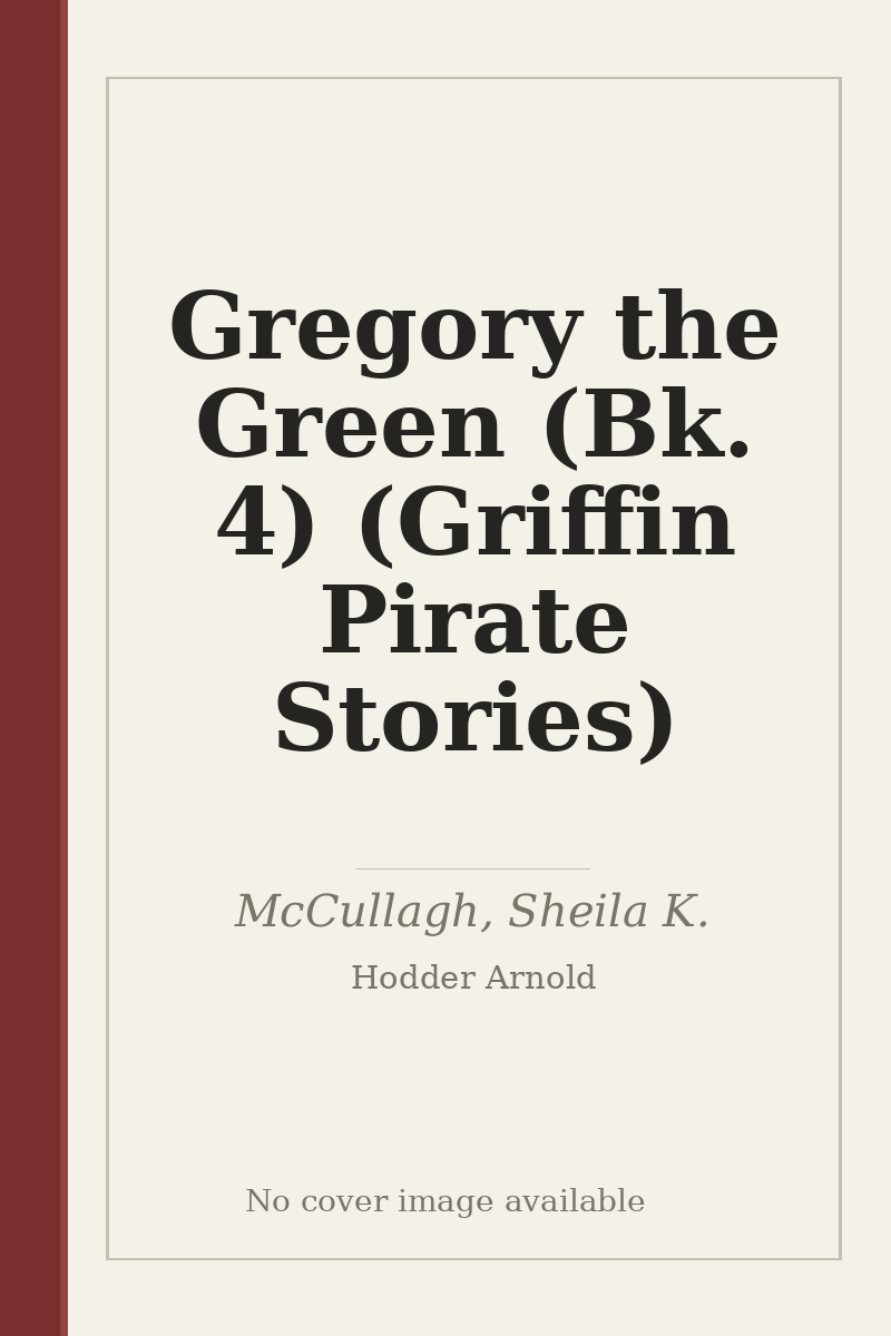 Gregory the Green (Bk. 4) (Griffin Pirate Stories) - no cover image available
