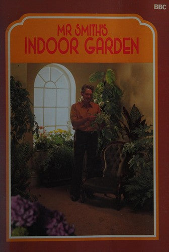 Mr. Smith's Indoor Garden