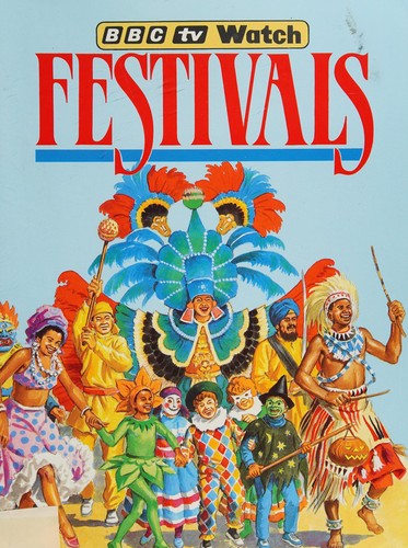 Festivals (BBC tv watch)