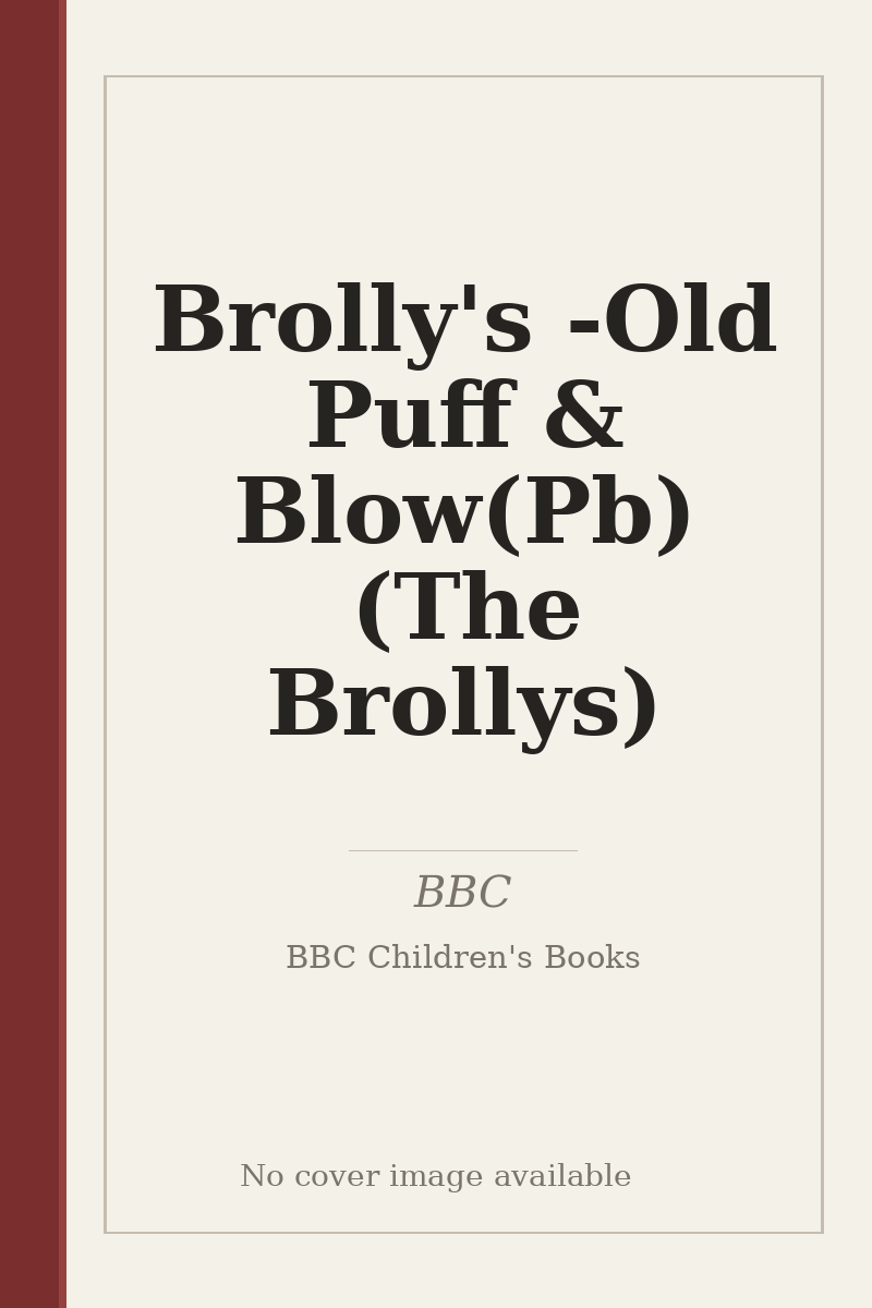 Brolly's - Old Puff & Blow(Pb) (The Brollys) - no cover image available
