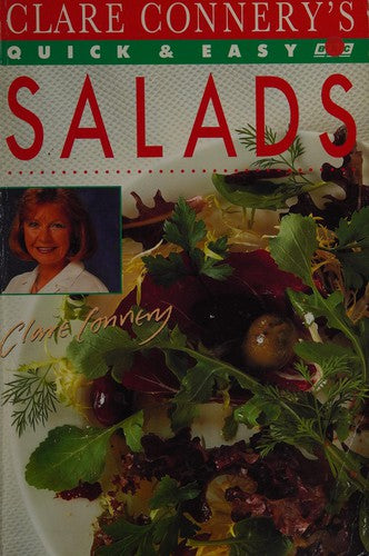 Clare Connery's Quick and Easy Salads