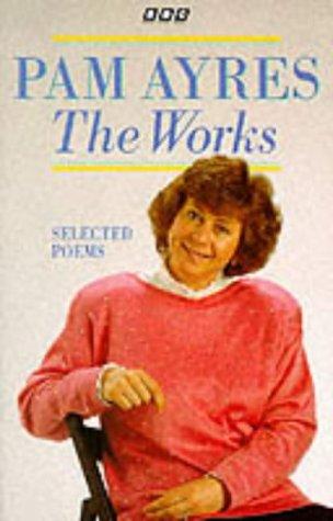Pam Ayres: The Works
