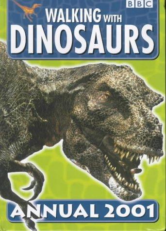 Walking with Dinosaurs- Walking with Dinosaurs Annual 2001(Laminated)