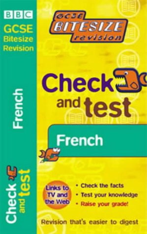 Check and Test French (GCSE Bitesize Revision S.)