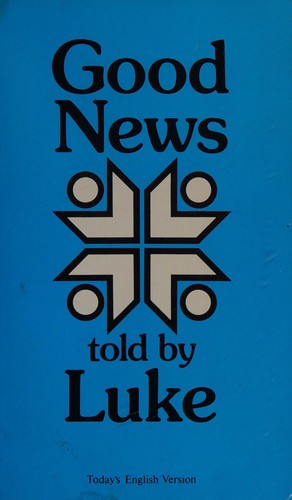 Good News told by Luke