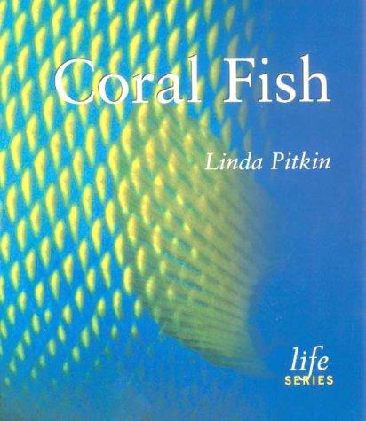 Coral Fish (Life Series)