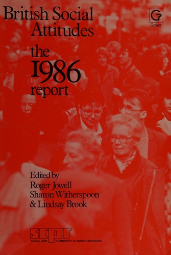 British Social Attitudes 1986 Report