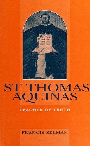 Saint Thomas Aquinas: Teacher of Truth