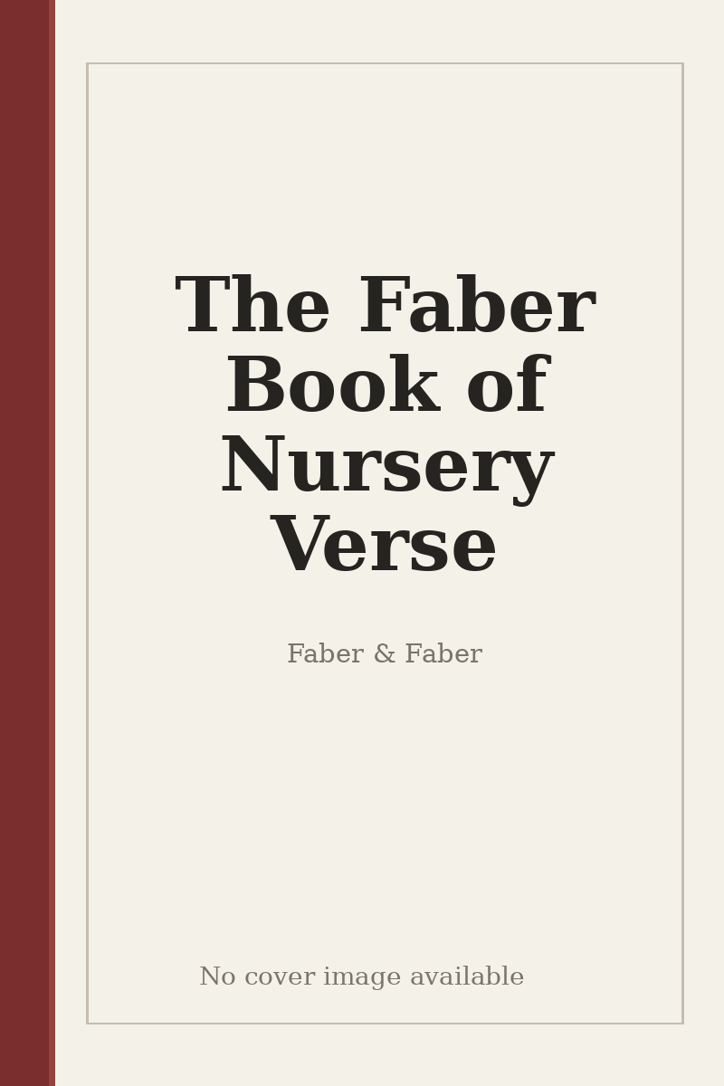 The Faber Book of Nursery Verse - no cover image available