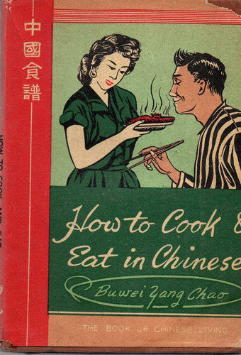 How to Cook and Eat in Chinese