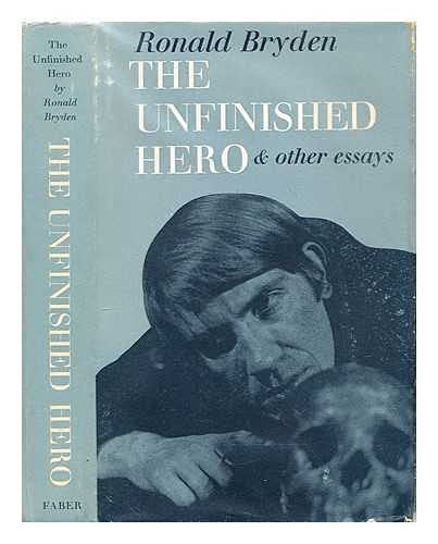 Unfinished Hero and Other Essays