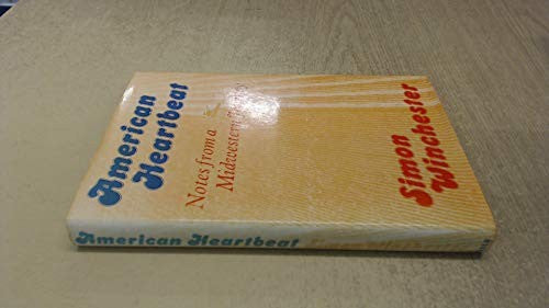 American Heartbeat: Notes from a Midwestern Journey