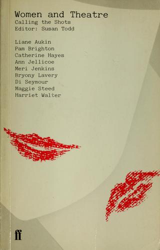 Women and Theatre: Calling the Shots