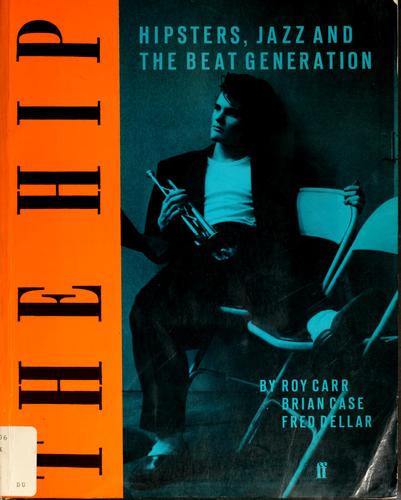The Hip: Hipsters, Jazz and the Beat Generation