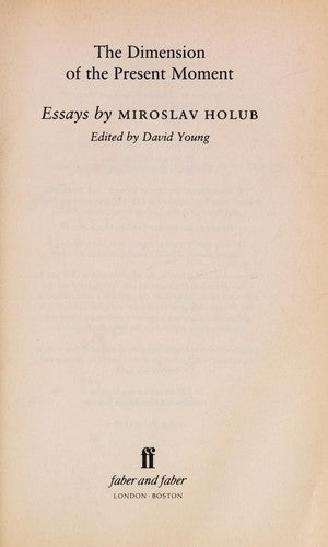 The Dimension of the Present Moment and Other Essays