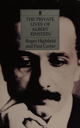 The Private Lives of Albert Einstein