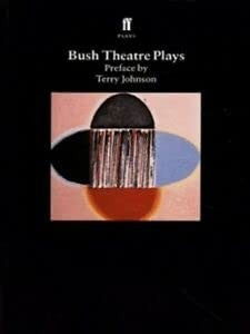 Bush Anthology: "One Flea Spare" (Naomi Wallace), "Keyboard Skills" (Lesley Bruce), "Boys Mean Business" (Catherine Johnson) and "Two Lips Indifferent Red" (Tamsin Oglesby)
