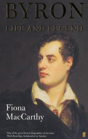 Byron: Life and Legend