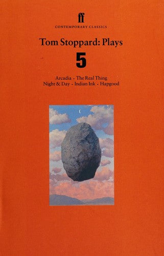 Tom Stoppard Plays 5: The Real Thing; Night & Day; Hapgood; Indian Ink; Arcadia