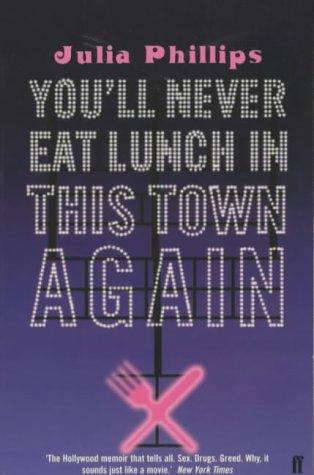 You'll Never Eat Lunch in this Town Again