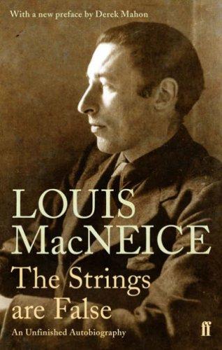 The Strings are False: An Unfinished Autobiography