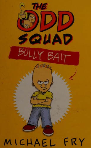 The Odd Squad: Bully Bait