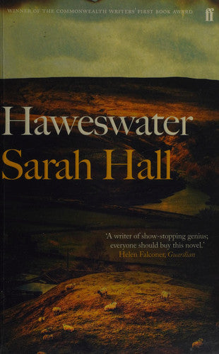 Haweswater: 'A writer of show-stopping genius.' GUARDIAN