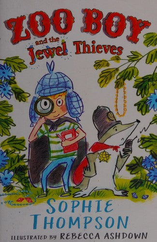 Zoo Boy and the Jewel Thieves: a story with songs...