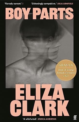 Boy Parts: From the author of PENANCE