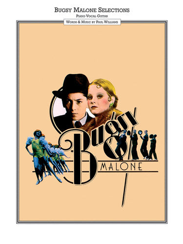 Bugsy Malone Vocal Selections: Song Book Piano, Vocal, Guitar