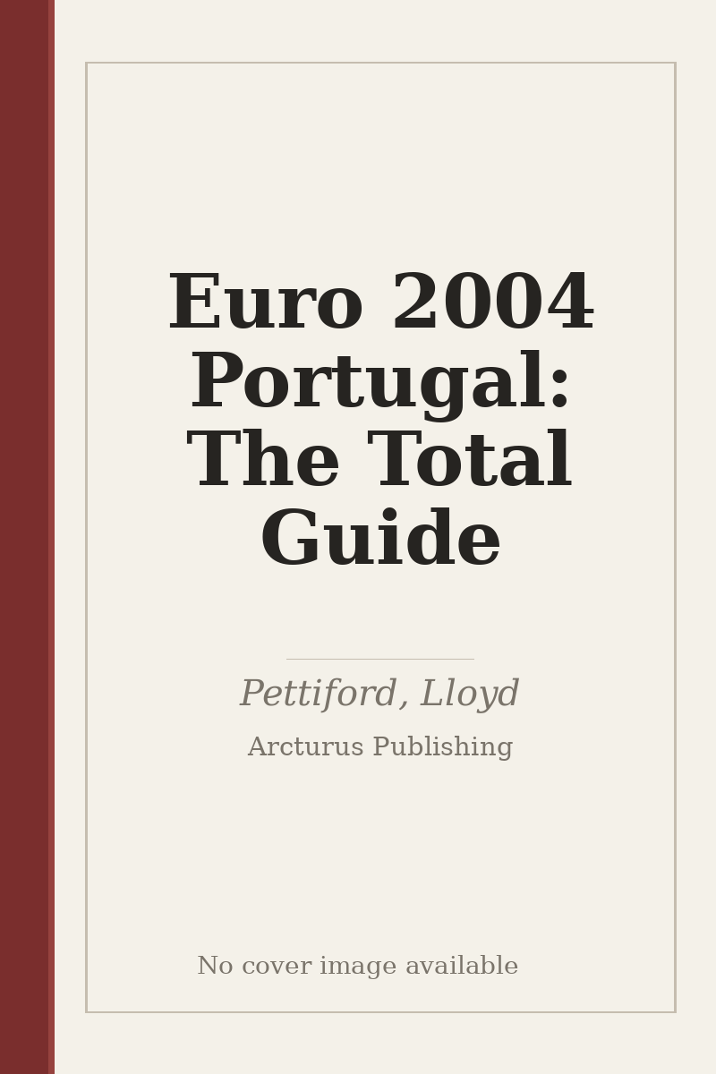 Euro 2004 Portugal: The Total Guide - no cover image available